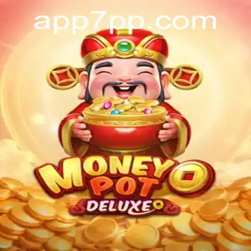 Explorando o Fenômeno do Jogo MoneyPotDELUXE e a Plataforma 7PP.COM